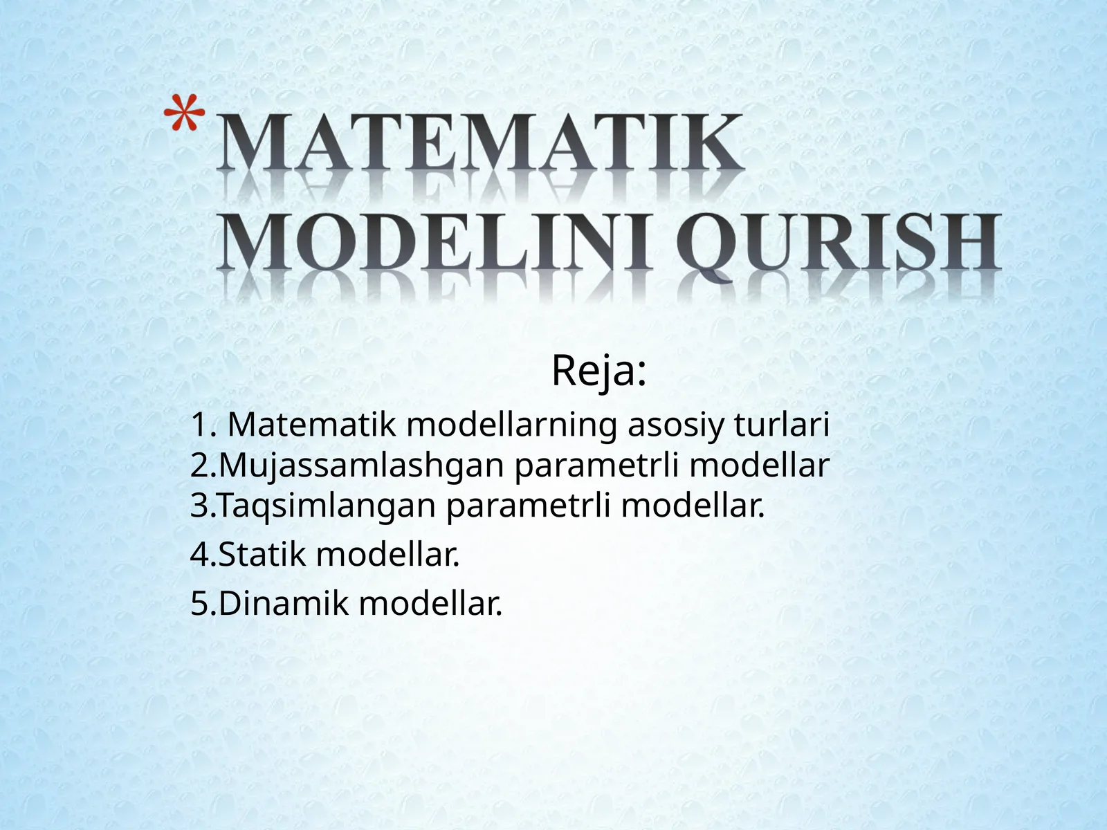 MATEMATIK MODELINI QURISH