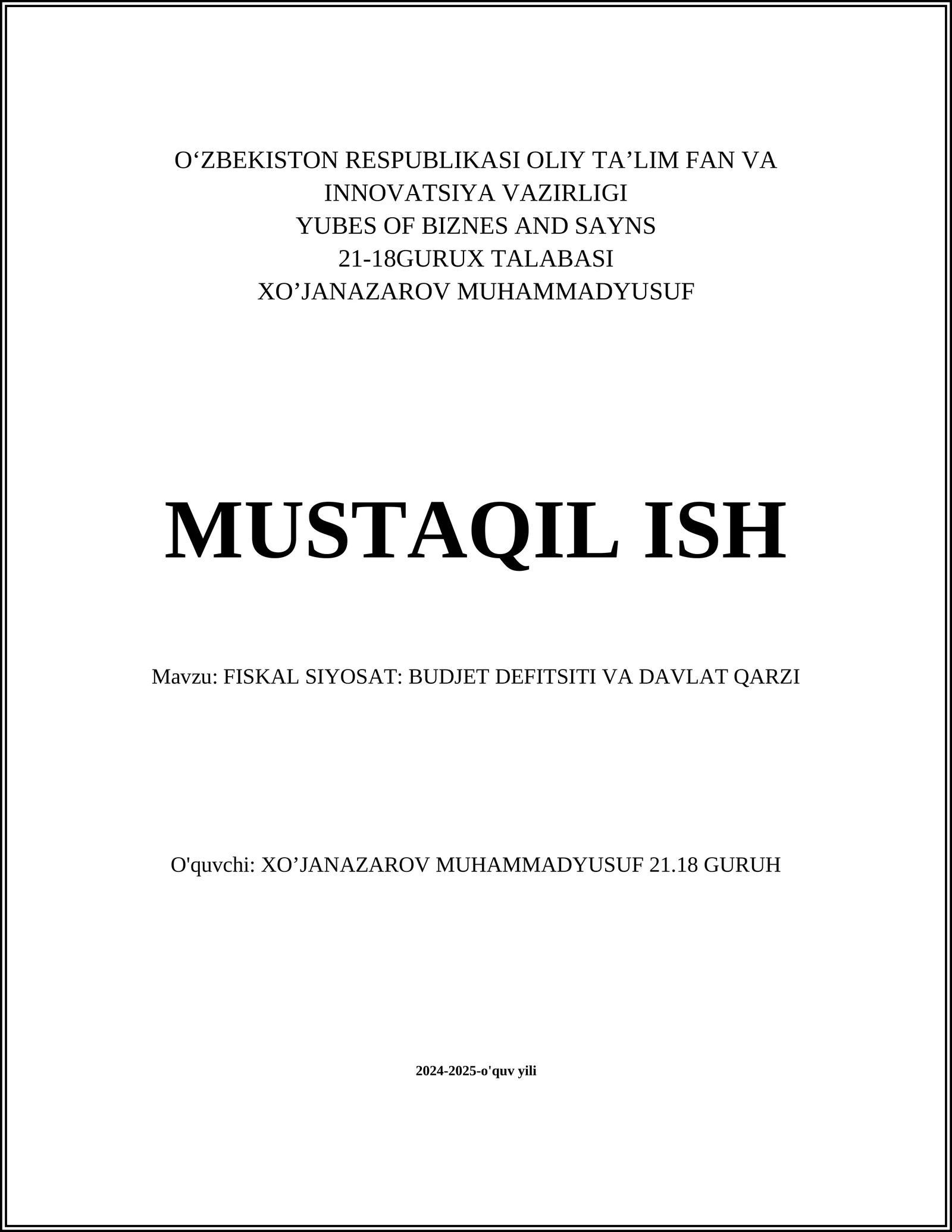 FISKAL SIYOSAT: BUDJET DEFITSITI VA DAVLAT QARZI