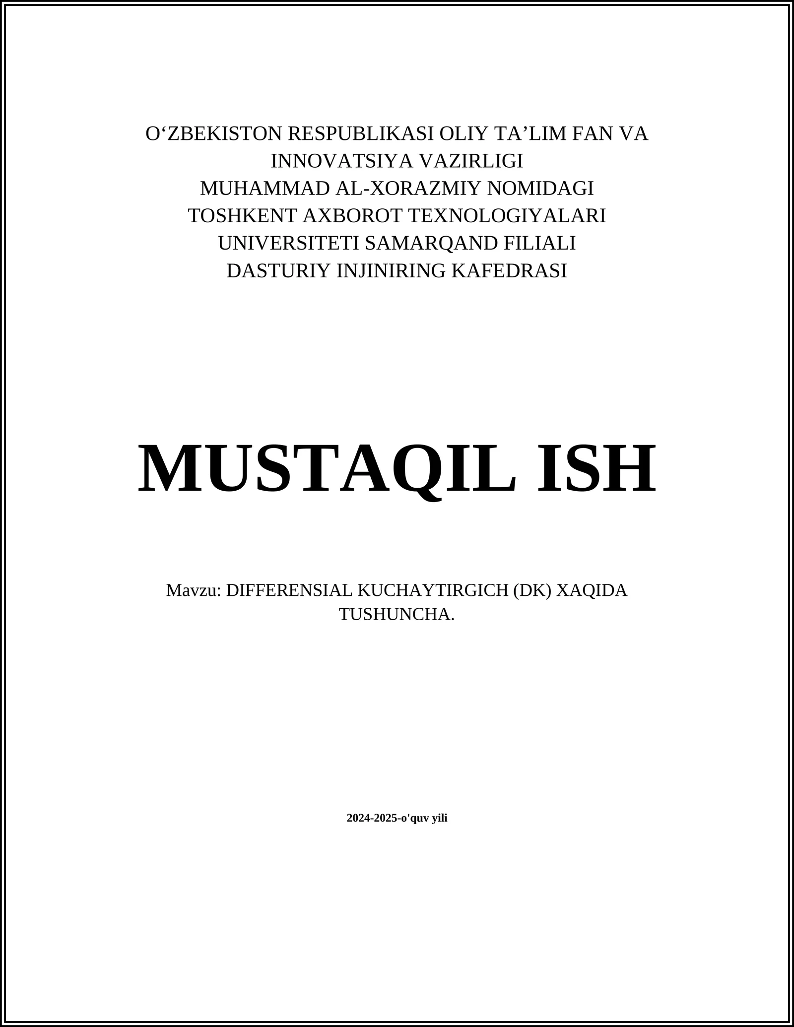 DIFFERENSIAL KUCHAYTIRGICH (DK) XAQIDA TUSHUNCHA