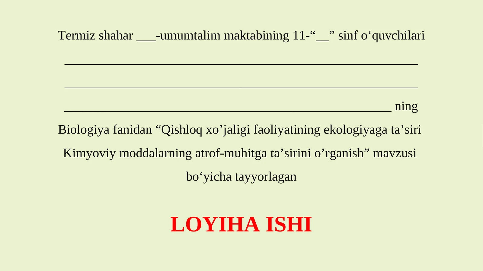11-SINF Qishloq xo’jaligi faoliyatining ekologiyaga ta’sirini o'rganish