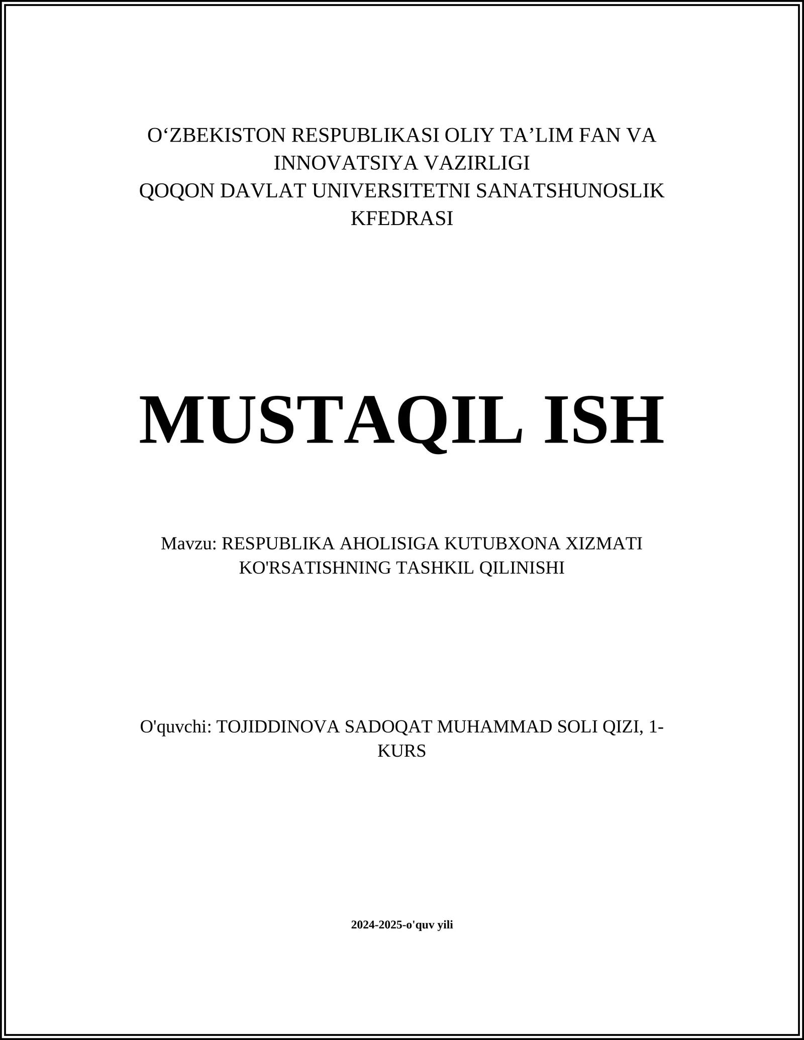 RESPUBLIKA AHOLISIGA KUTUBXONA XIZMATI KO'RSATISHNING TASHKIL QILINISHI