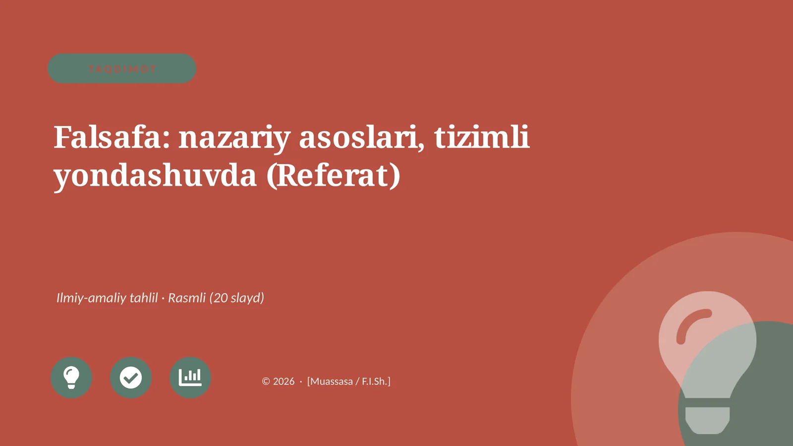 Falsafa: nazariy asoslari, tizimli yondashuvda (Referat)