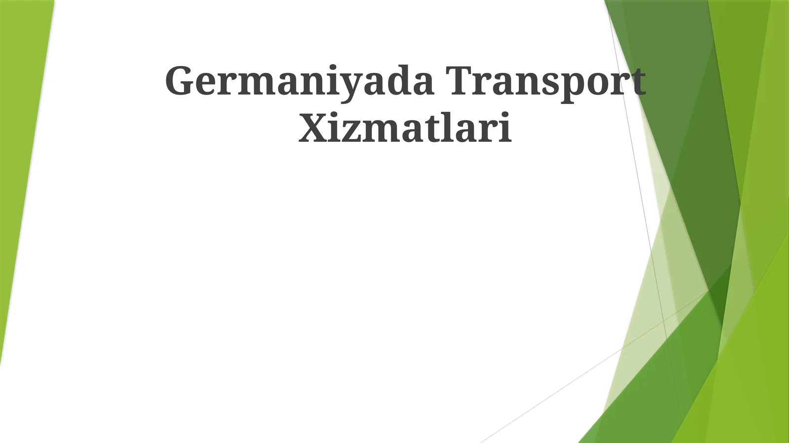 Germaniyada Transport Xizmatlari