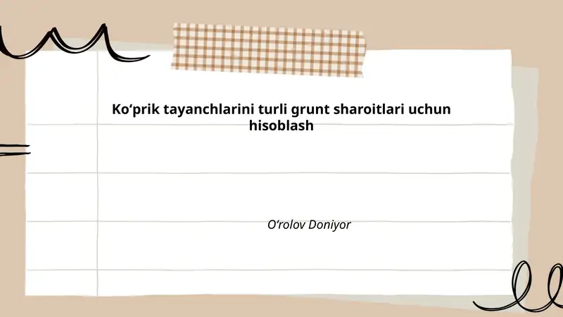 Koʻprik tayanchlarini turli grunt sharoitlari uchun hisoblash