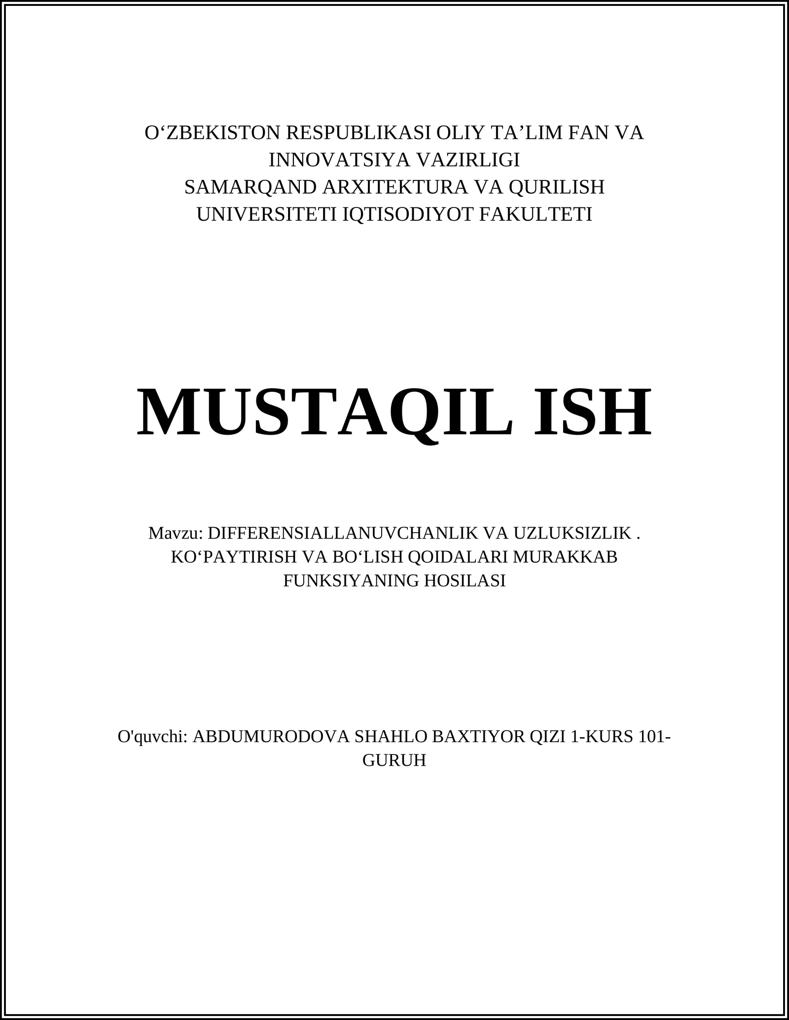 DIFFERENSIALLANUVCHANLIK VA UZLUKSIZLIK. KOʻPAYTIRISH VA BOʻLISH QOIDALARI MURAKKAB FUNKSIYANING HOSILASI