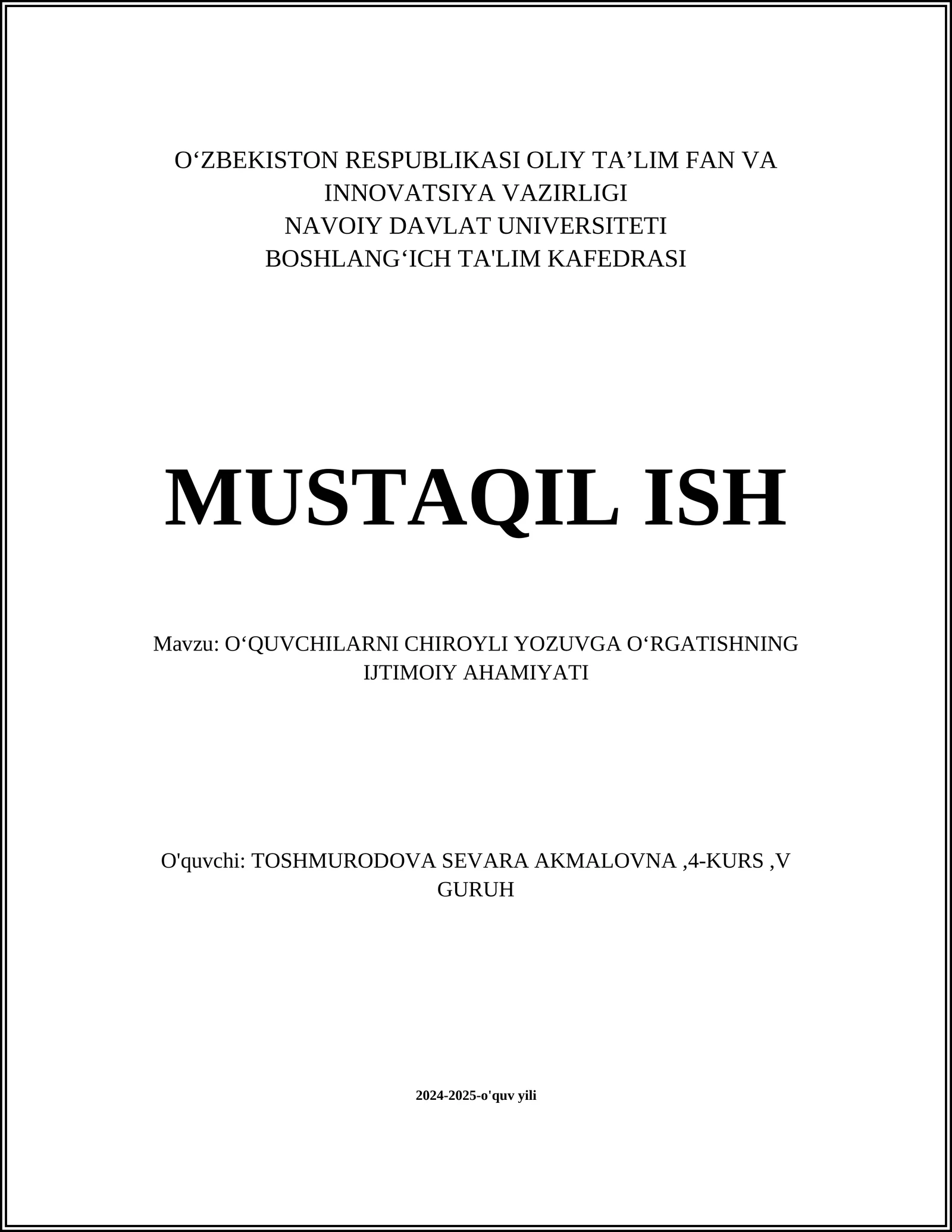 O‘QUVCHILARNI CHIROYLI YOZUVGA O‘RGATISHNING IJTIMOIY AHAMIYATI