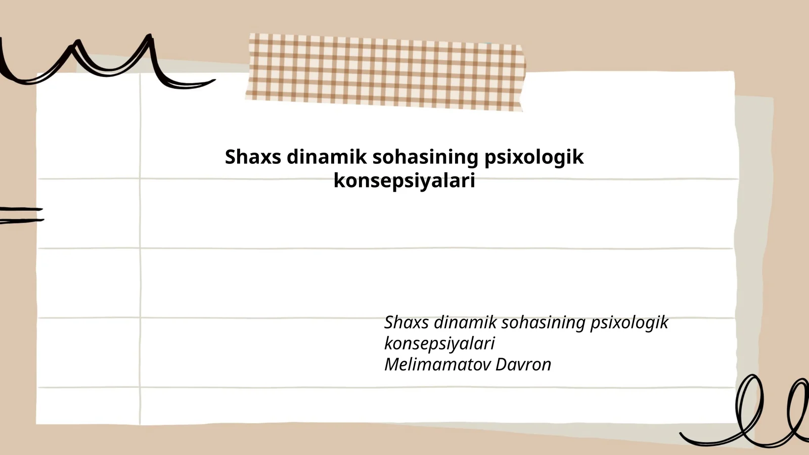 Shaxs dinamik sohasining psixologik konsepsiyalari