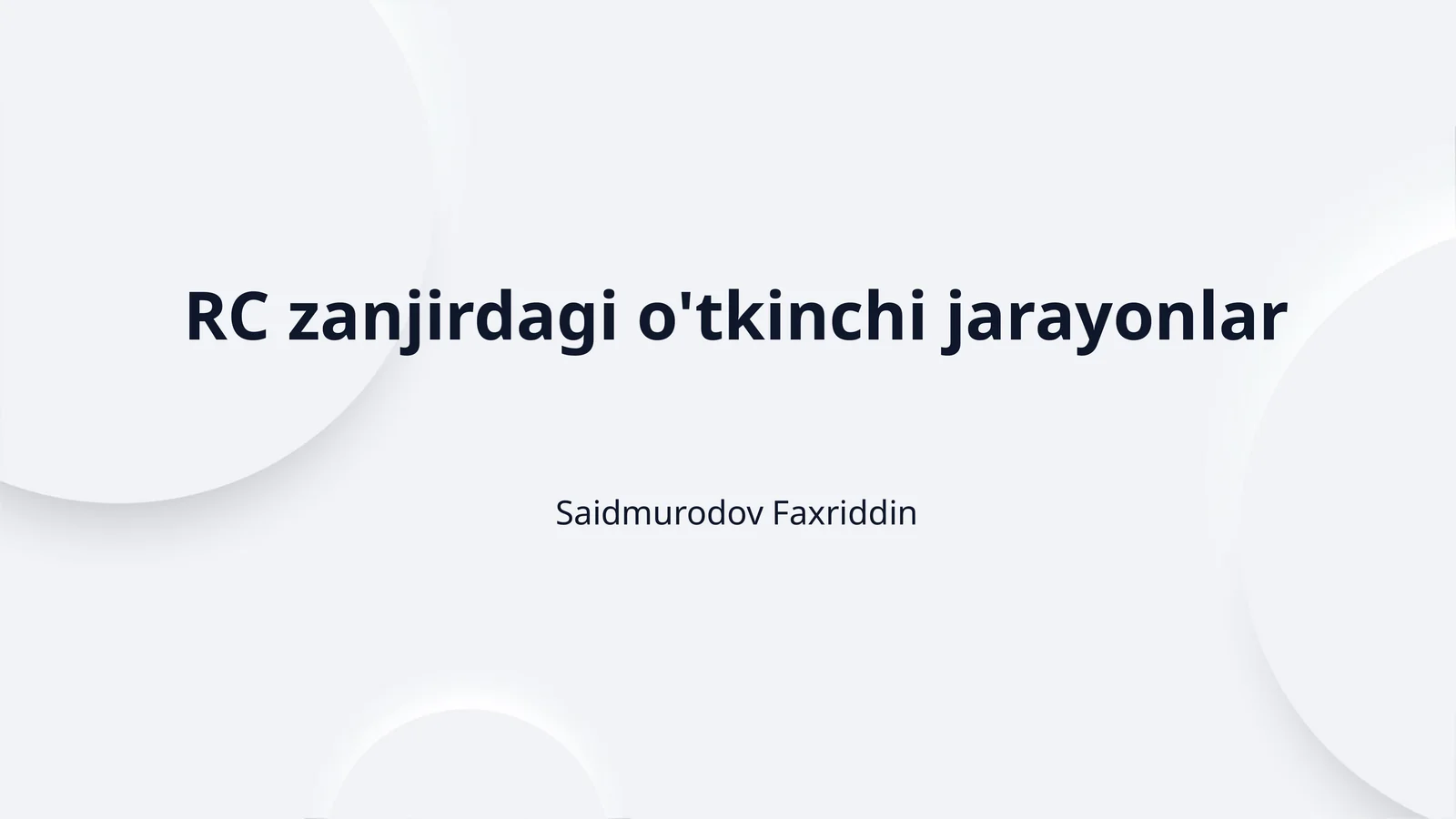 RC zanjirdagi o'tkinchi jarayonlar