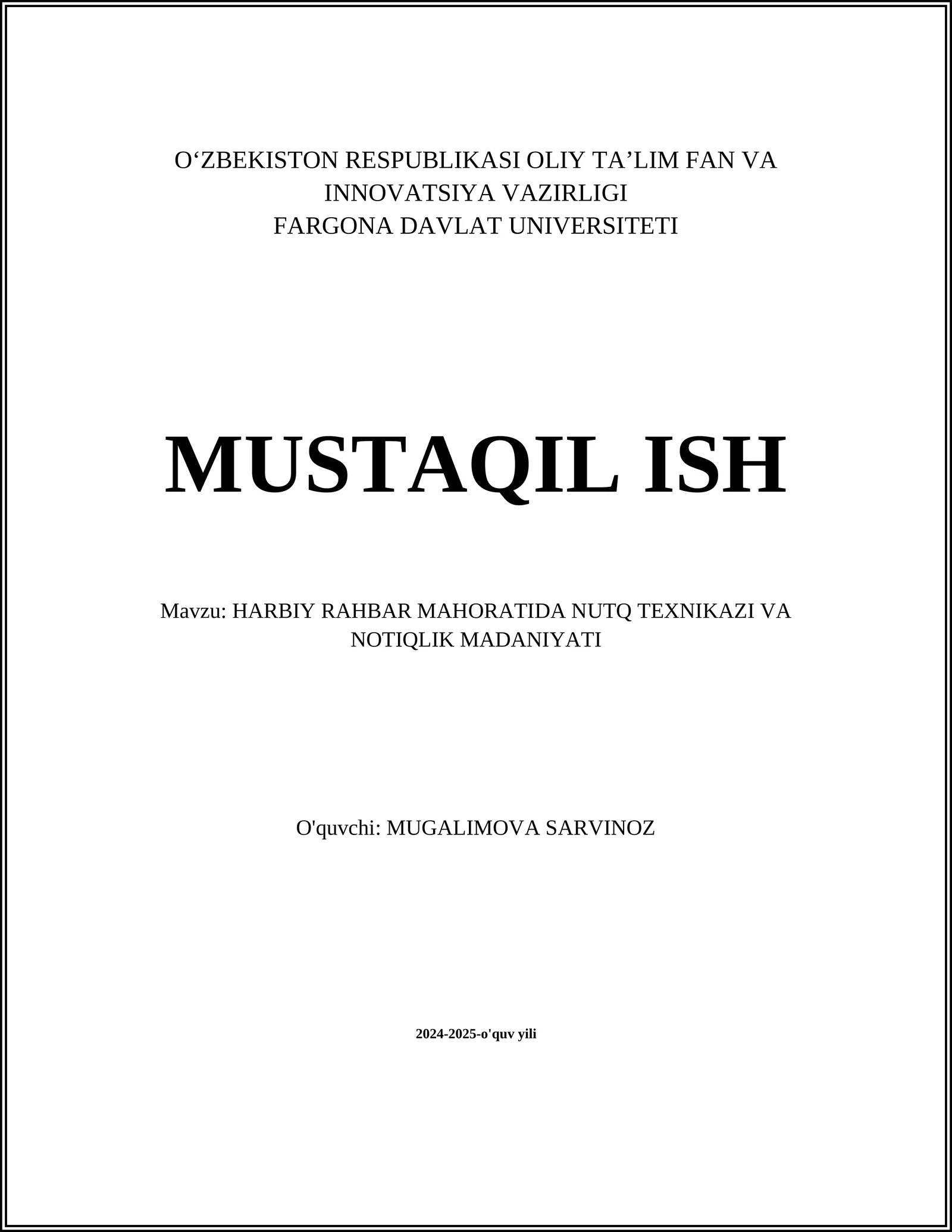HARBIY RAHBAR MAHORATIDA NUTQ TEXNIKAZI VA NOTIQLIK MADANIYATI