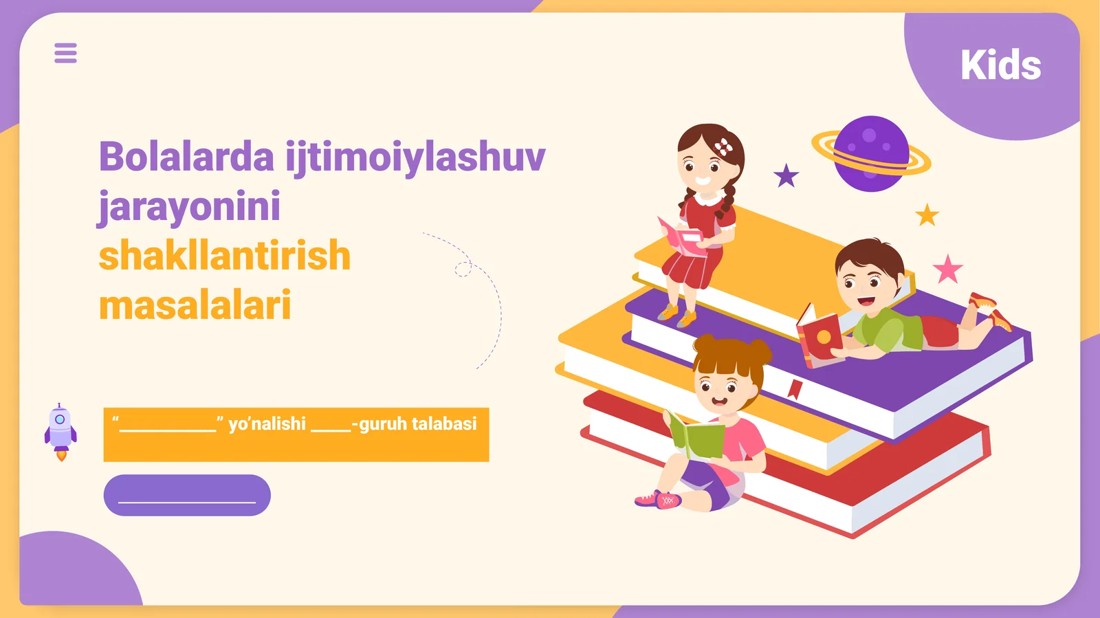 Bolalarda ijtimoiylashuv jarayonini shaklantirish masalalari