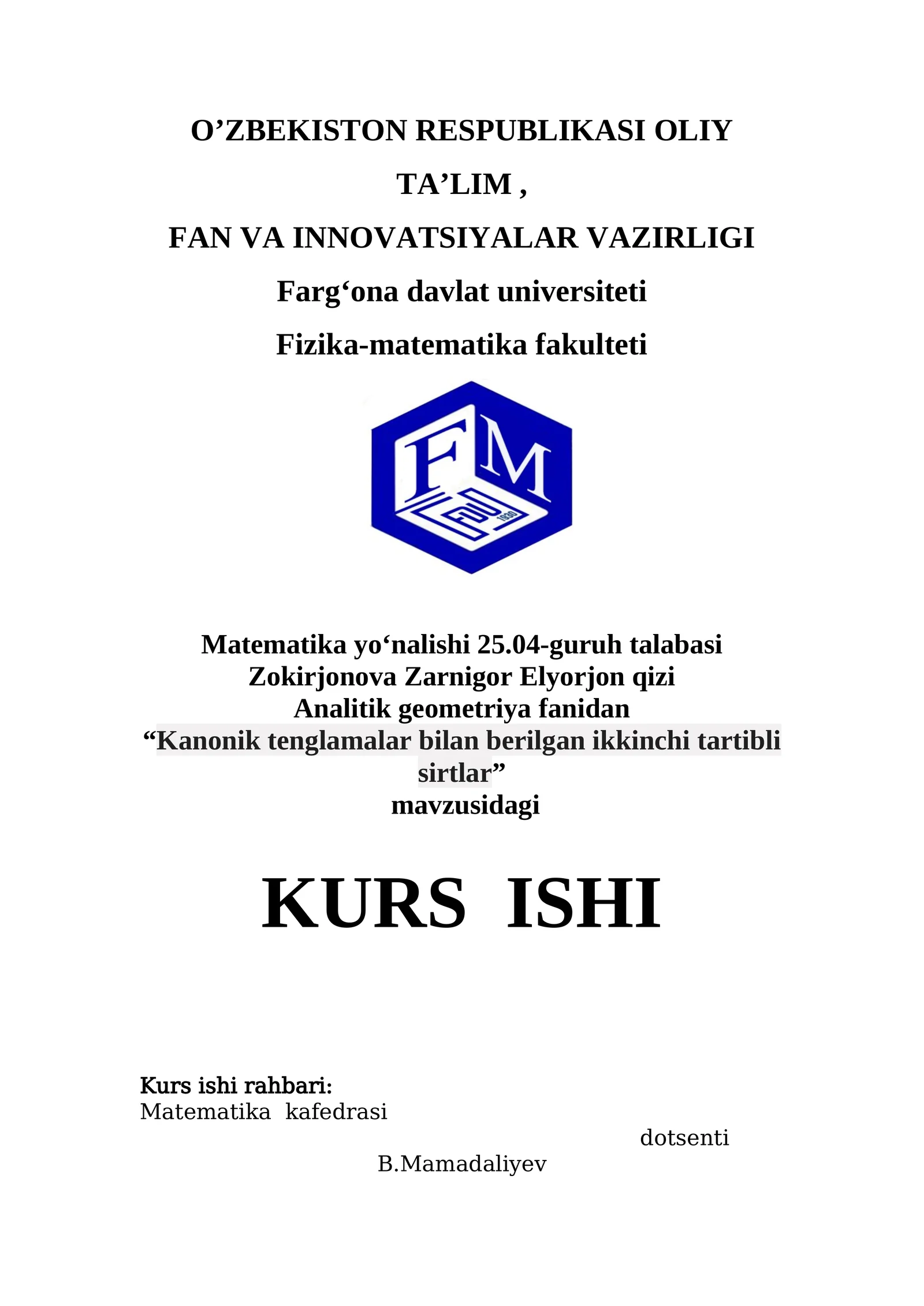 Kanonik tenglamalar bilan berilgan ikkinchi tartibli sirtlar