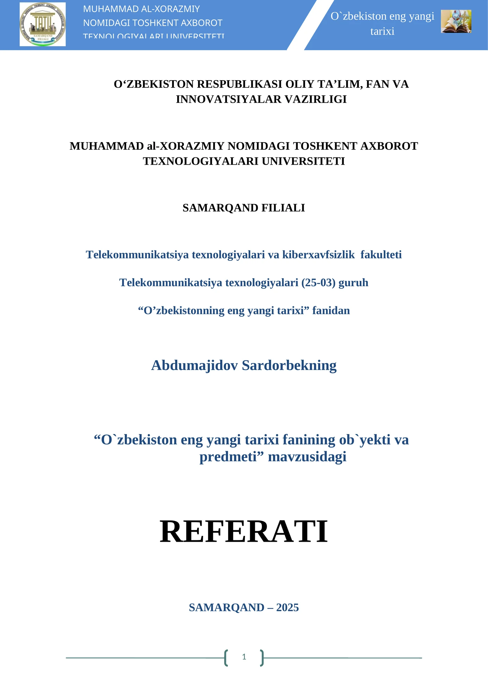 O`zbekiston eng yangi tarixi fanining ob`yekti va predmeti