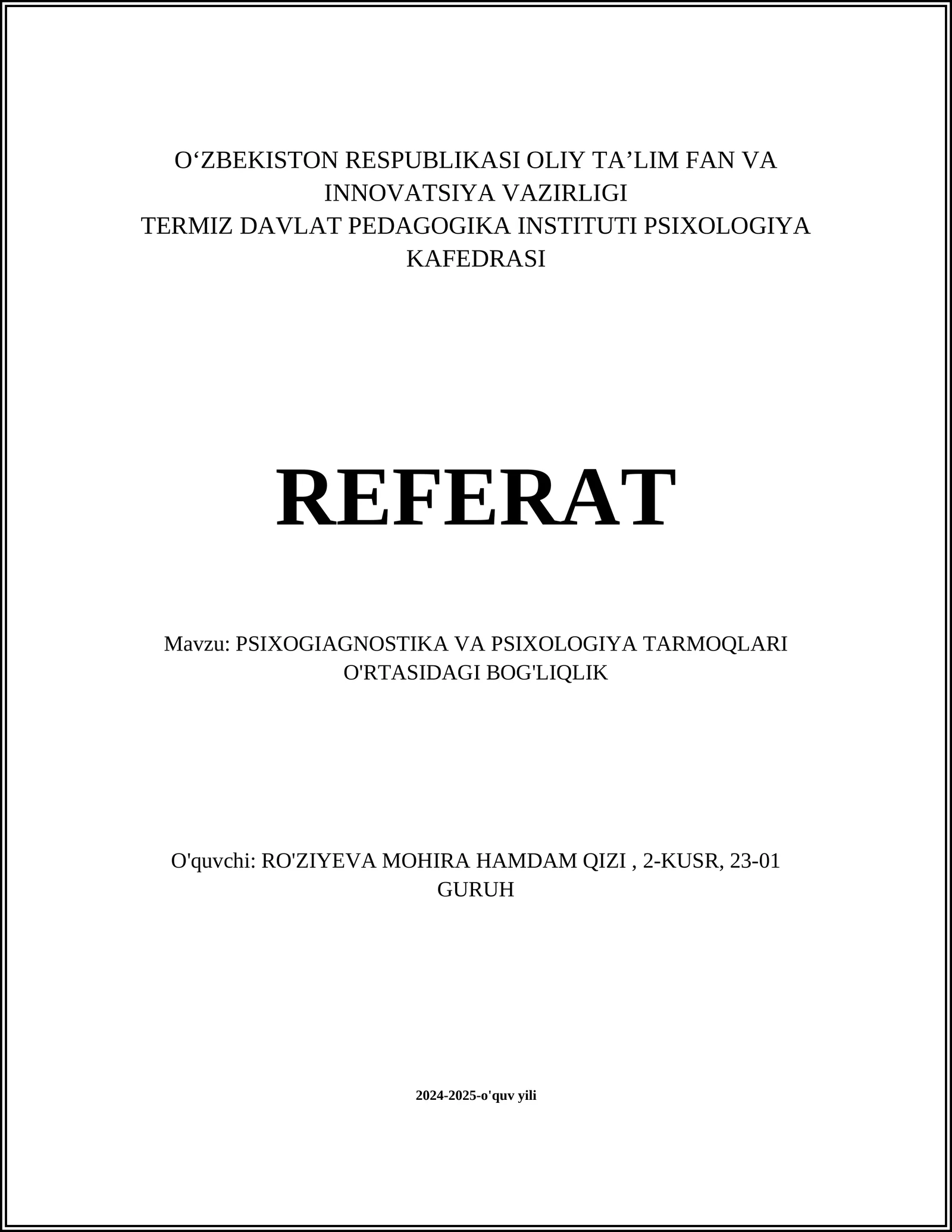 PSIXOGIAGNOSTIKA VA PSIXOLOGIYA TARMOQLARI O'RTASIDAGI BOG'LIQLIK