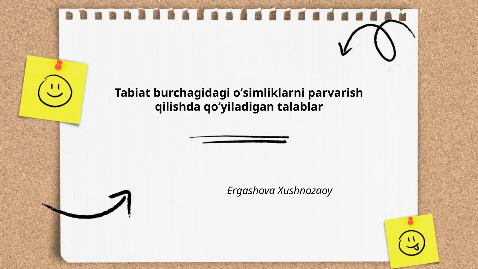 Tabiat burchagidagi oʼsimliklarni parvarish qilishda qoʼyiladigan talablar