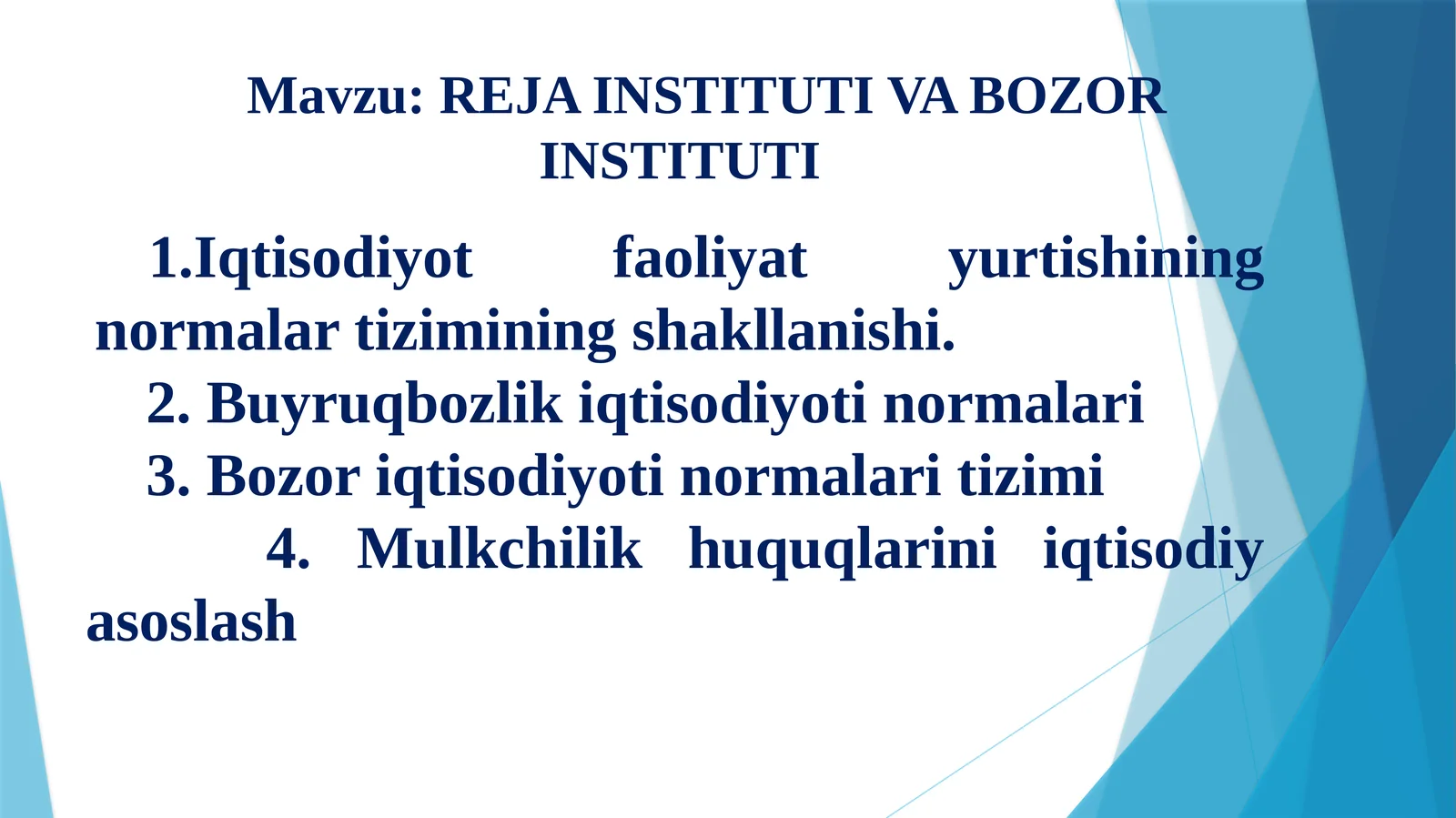 REJAINSTITUTI VA BOZORINSTITUTI