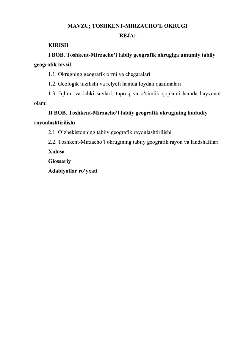 Toshkent-Mirzacho’l tabiiy geografik okrugiga umumiy tabiiy geografik tavsif.Kurs ishi