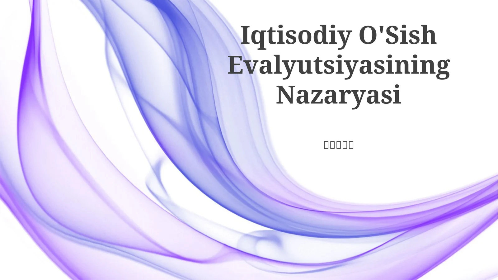 Iqtisodiy O'Sish Evalyutsiyasining Nazaryasi