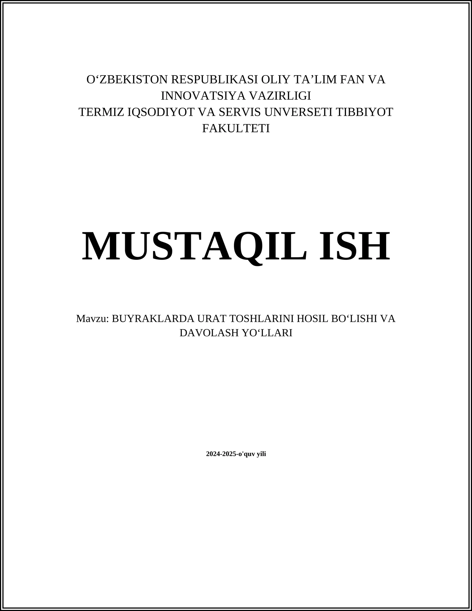 BUYRAKLARDA URAT TOSHLARINI HOSIL BO‘LISHI VA DAVOLASH YO‘LLARI