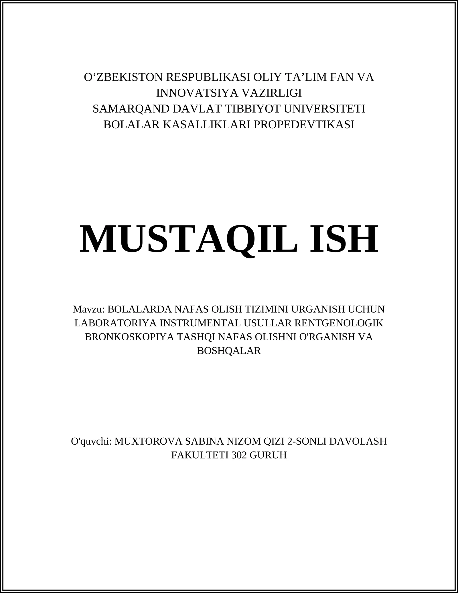 BOLALARDA NAFAS OLISH TIZIMINI URGANISH UCHUN LABORATORIYA INSTRUMENTAL USULLAR RENTGENOLOGIK BRONKOSKOPIYA TASHQI NAFAS OLISHNI O'RGANISH VA BOSHQALAR
