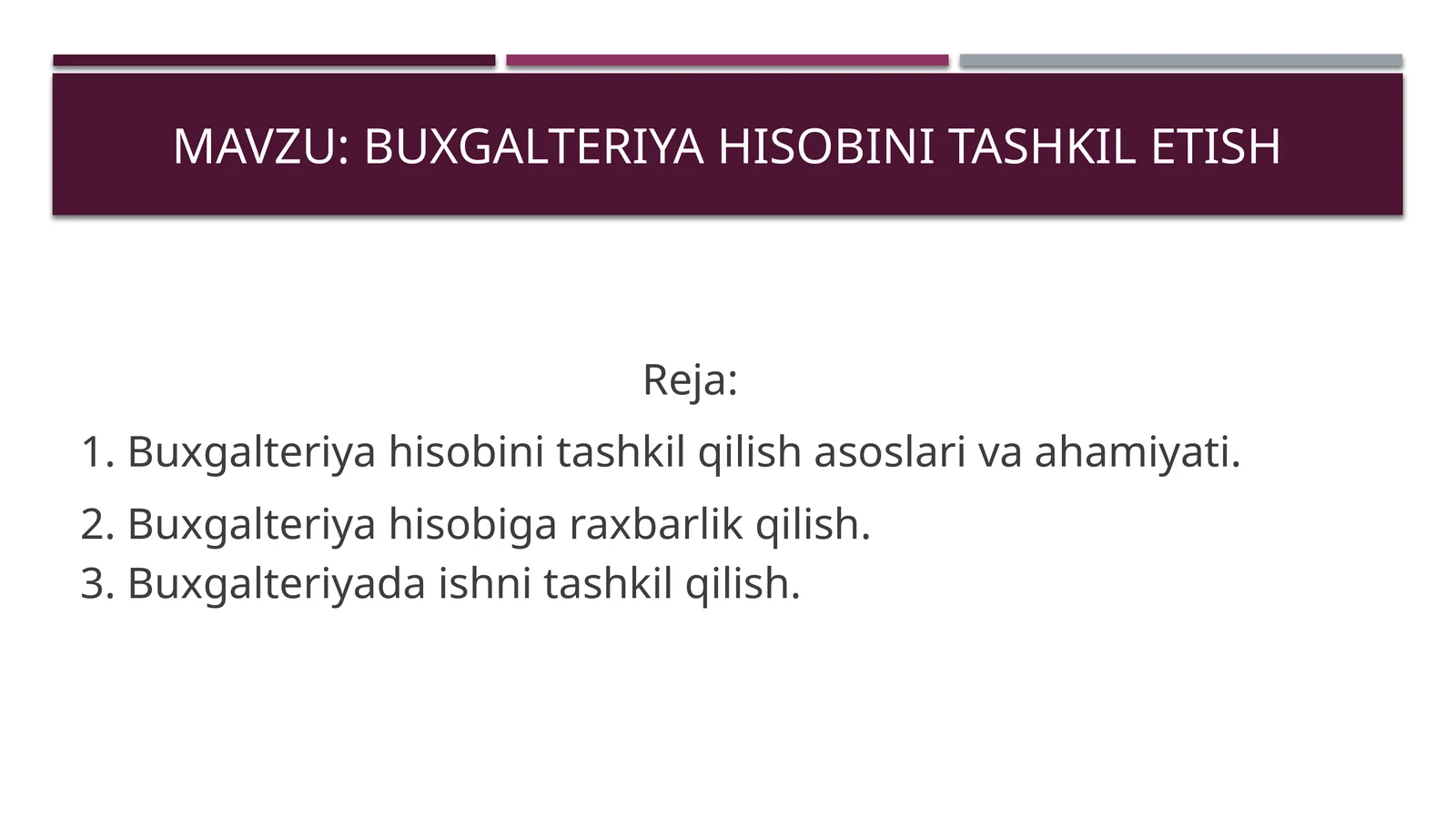 Buxgalteriya hisobini tashkil etish