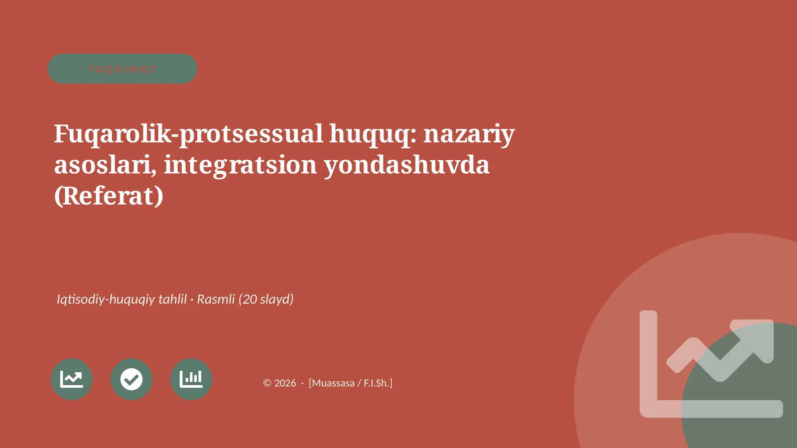 Fuqarolik-protsessual huquq: nazariy asoslari, integratsion yondashuvda (Referat)