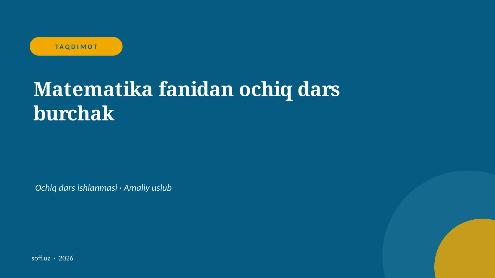 Matematika fanidan ochiq dars burchak