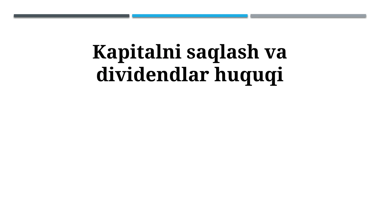 Kapitalni saqlash va dividendlar huquqi