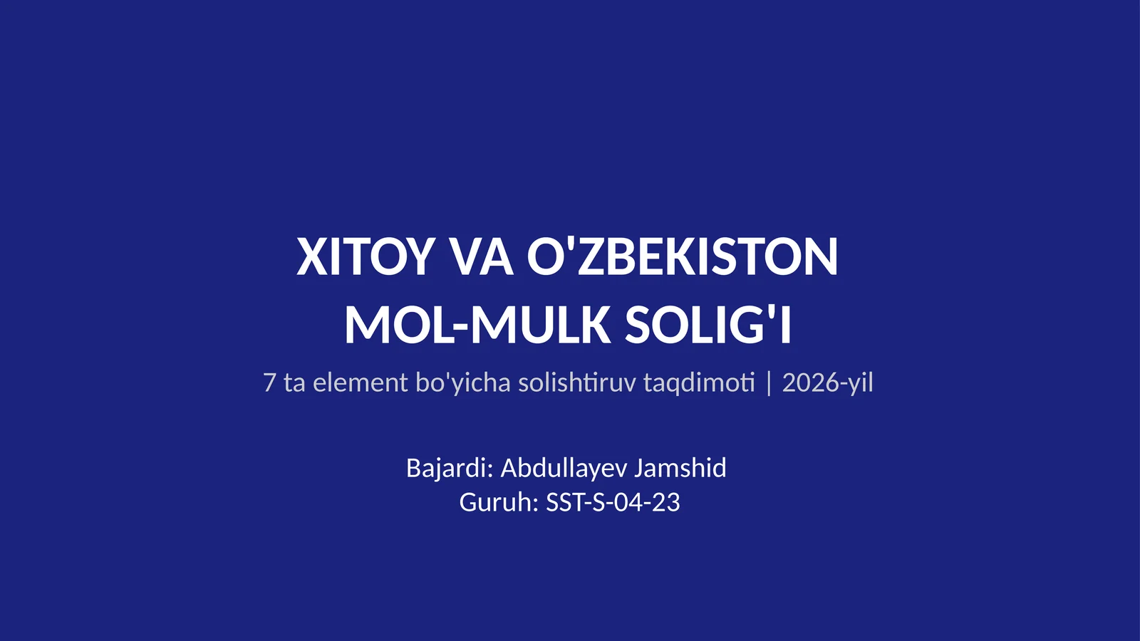 XITOY VA O'ZBEKISTONMOL-MULK SOLIG'I
