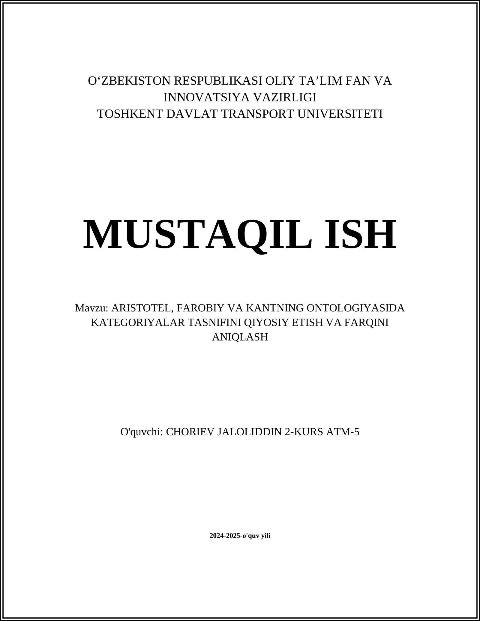 ARISTOTEL, FAROBIY VA KANTNING ONTOLOGIYASIDA KATEGORIYALAR TASNIFINI QIYOSIY ETISH VA FARQINI ANIQLASH