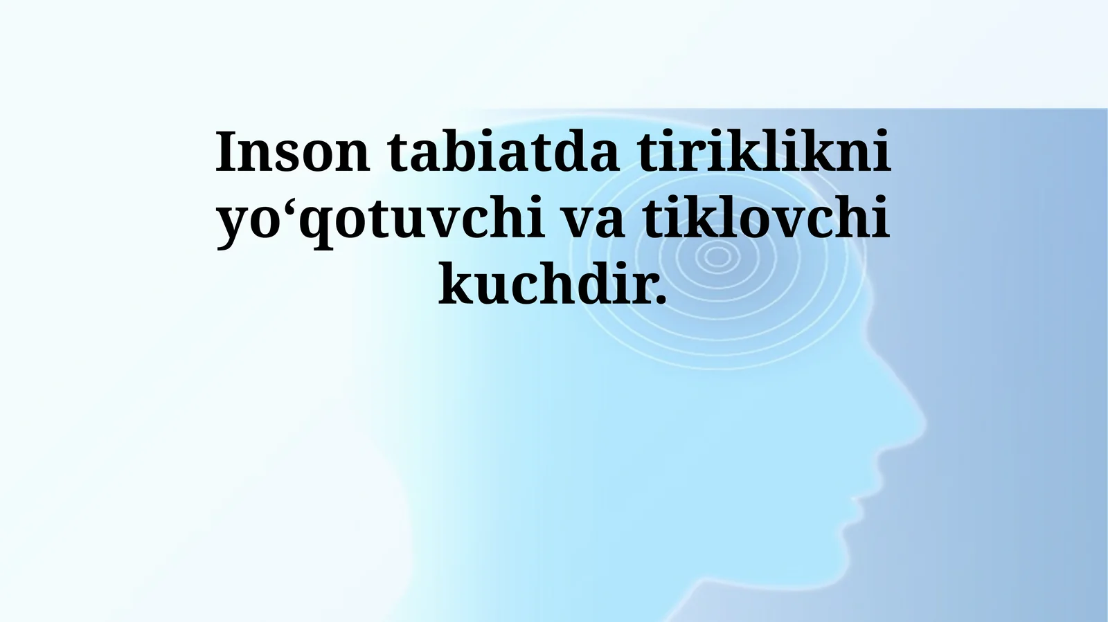 Insonning Tabiatni Tiklashdagi Harakatlari