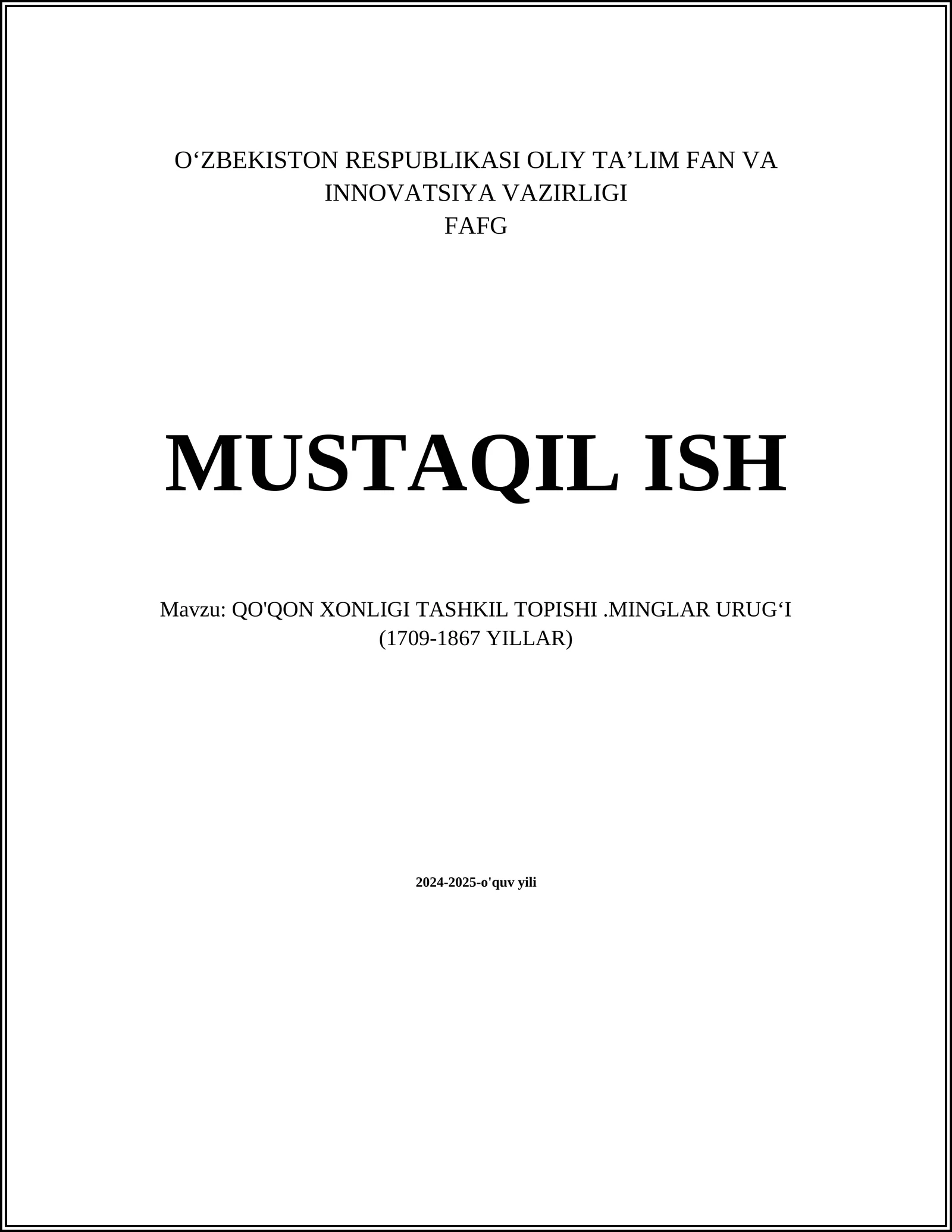 QO'QON XONLIGI TASHKIL TOPISHI.MINGLAR URUG‘I (1709-1867 YILLAR)