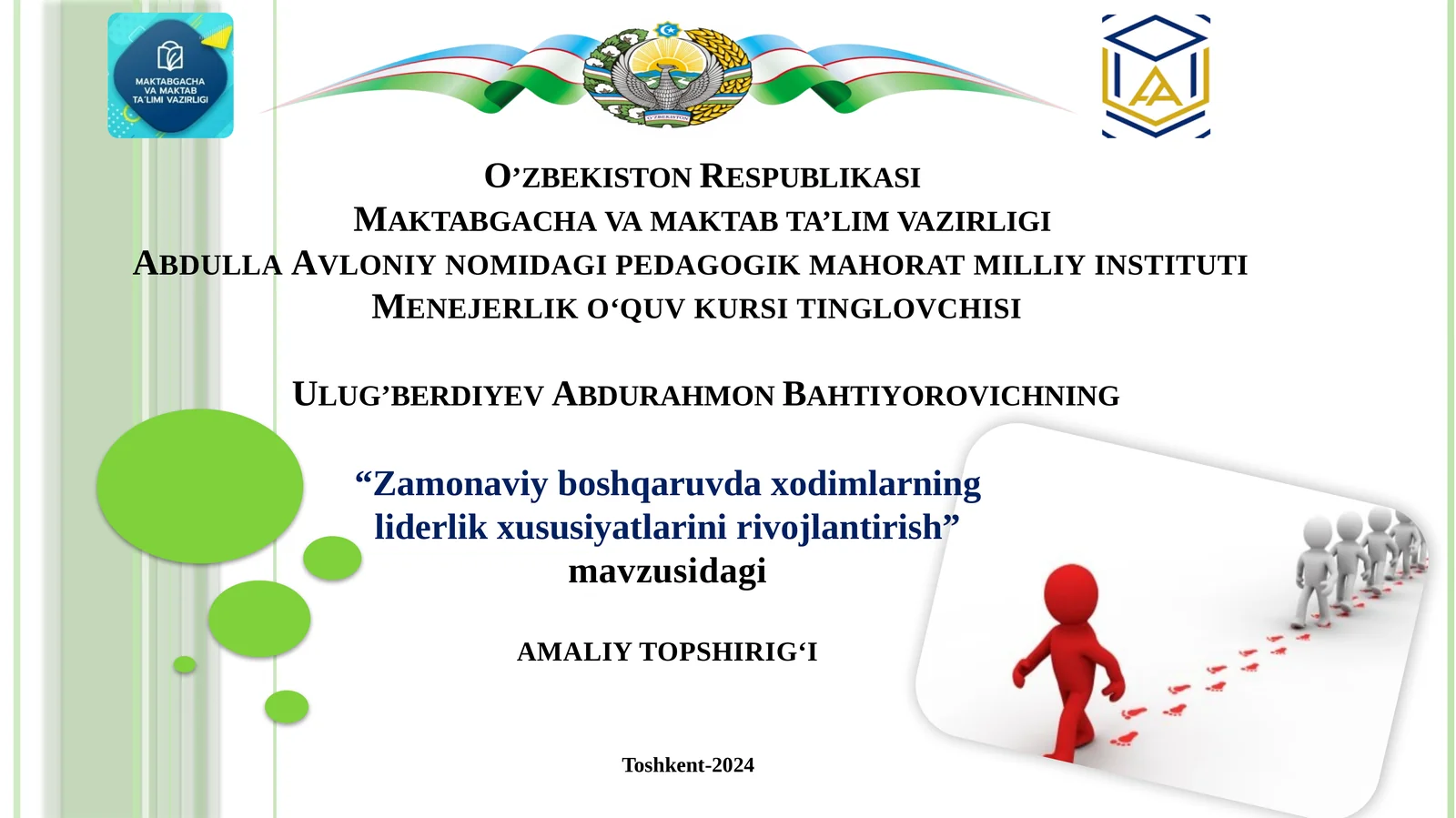 Zamonaviy boshqaruvdaxodimlarningliderlikxususiyatlarinirivojlantirish