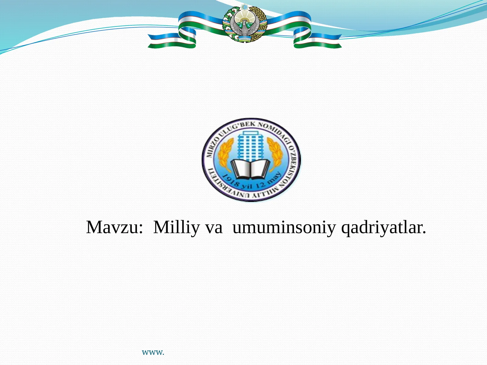 Milliy va Umumiy Soniy Qadriyatlar
