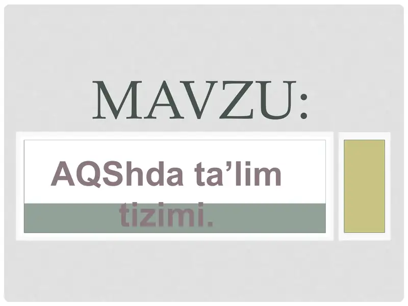 AQShda ta’lim tizimi.