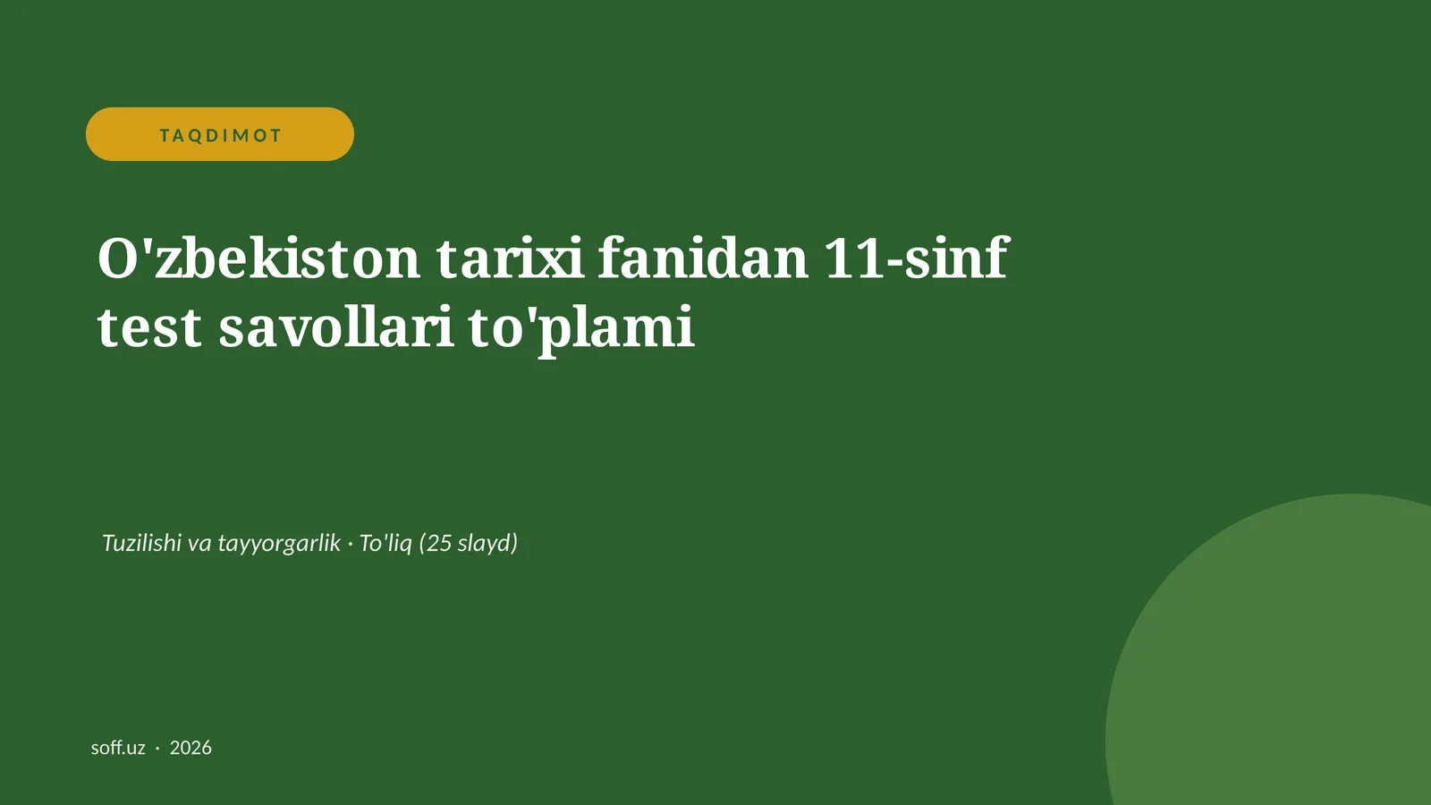 O'zbekiston tarixi fanidan 11-sinf test savollari to'plami