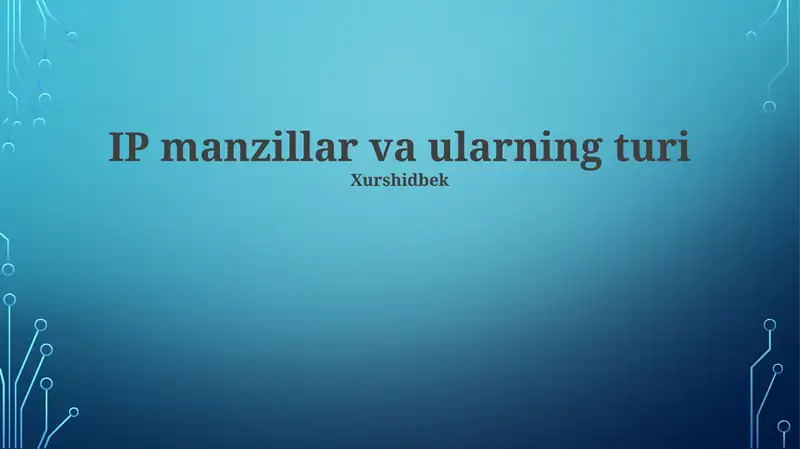 IP manzillar va ularning turi