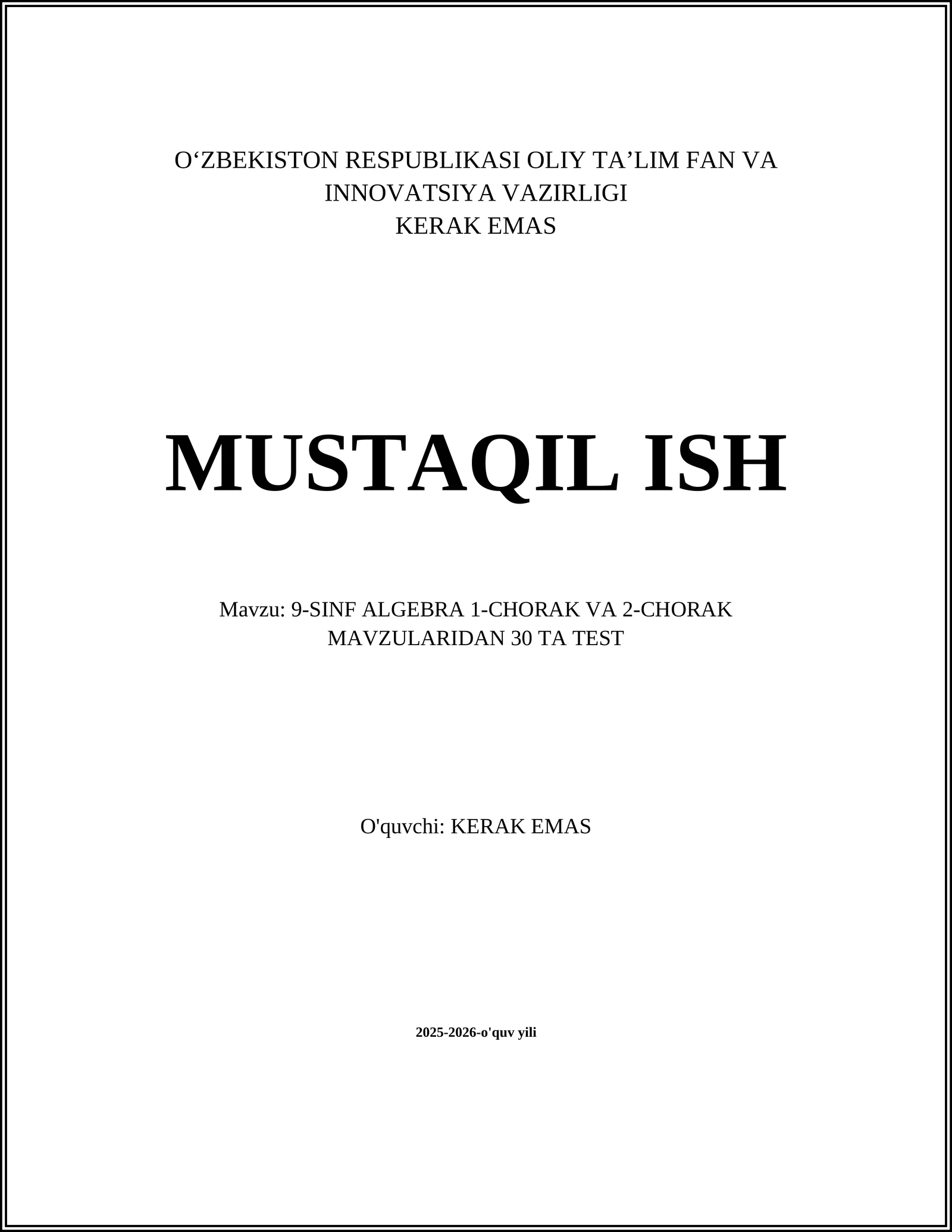 9-SINF ALGEBRA 1-CHORAK VA 2-CHORAK MAVZULARIDAN 30 TA TEST