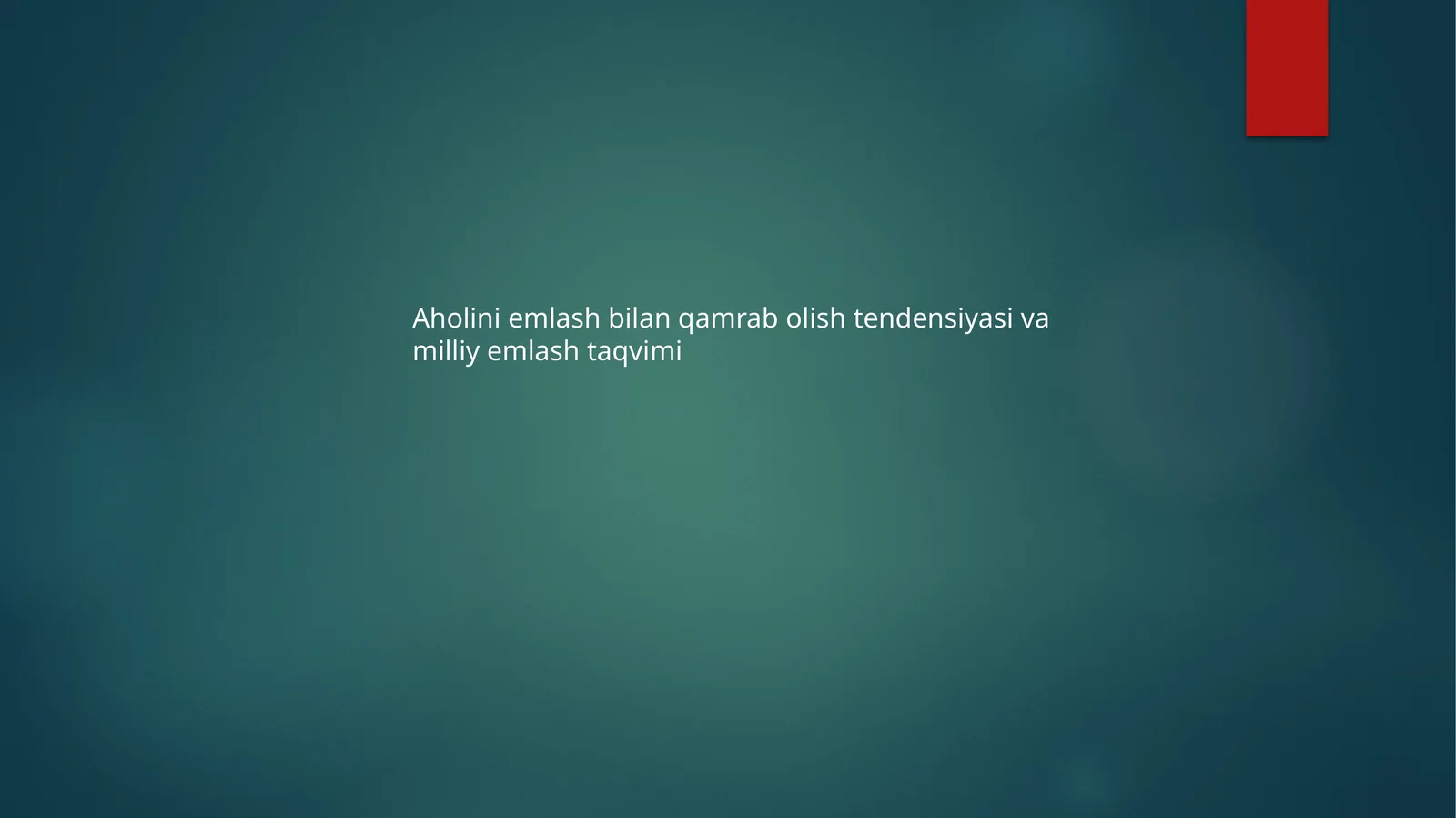 Aholini emlash bilan qamrab olish tendensiyasi va milliy emlash taqvimi