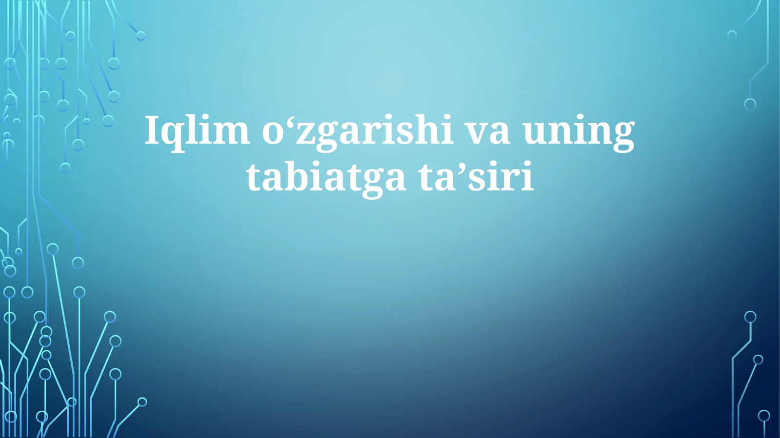 Iqlim oʻzgarishi va uning tabiatga taʼsiri