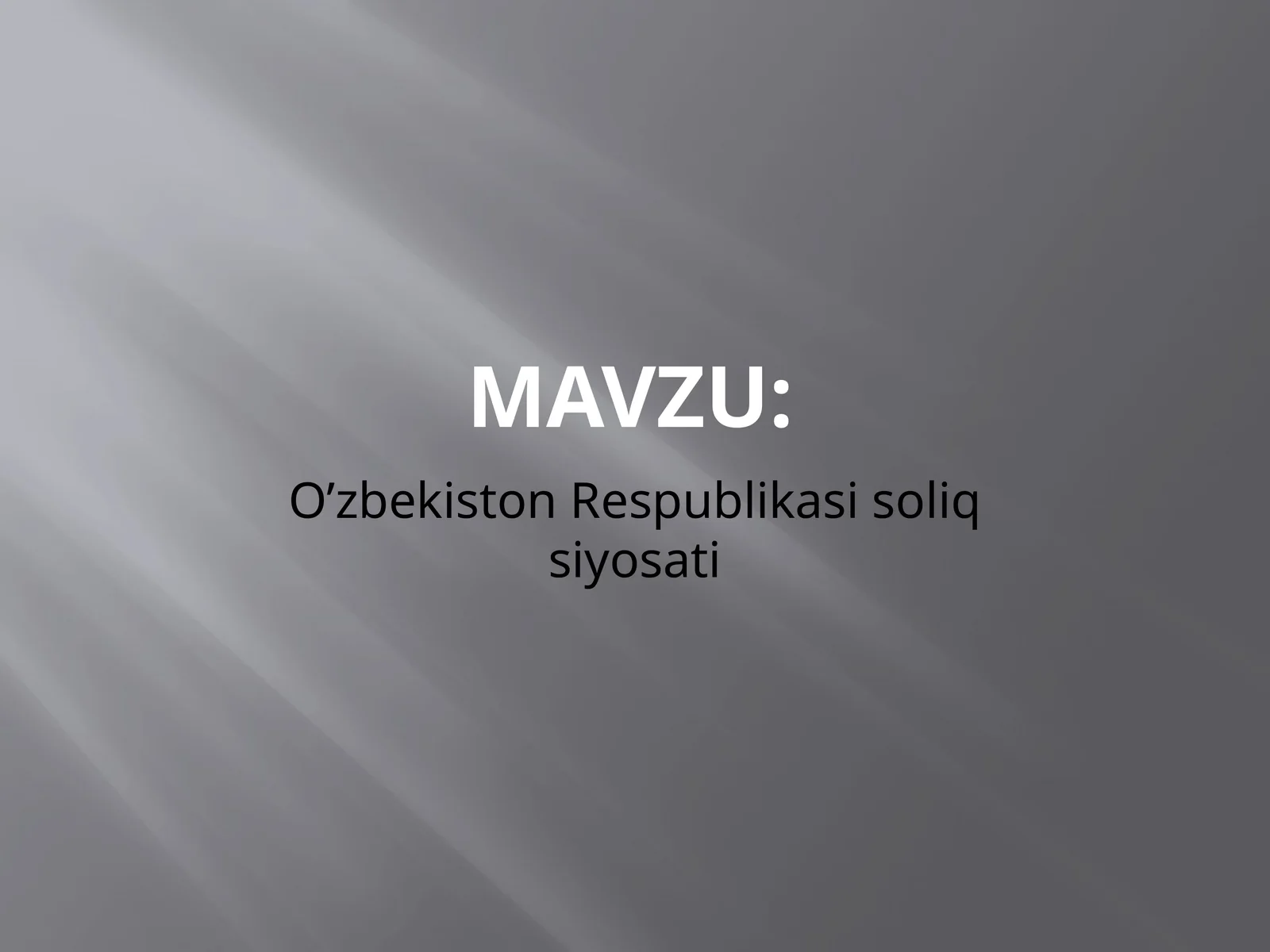 O’zbekiston Respublikasi soliq siyosati