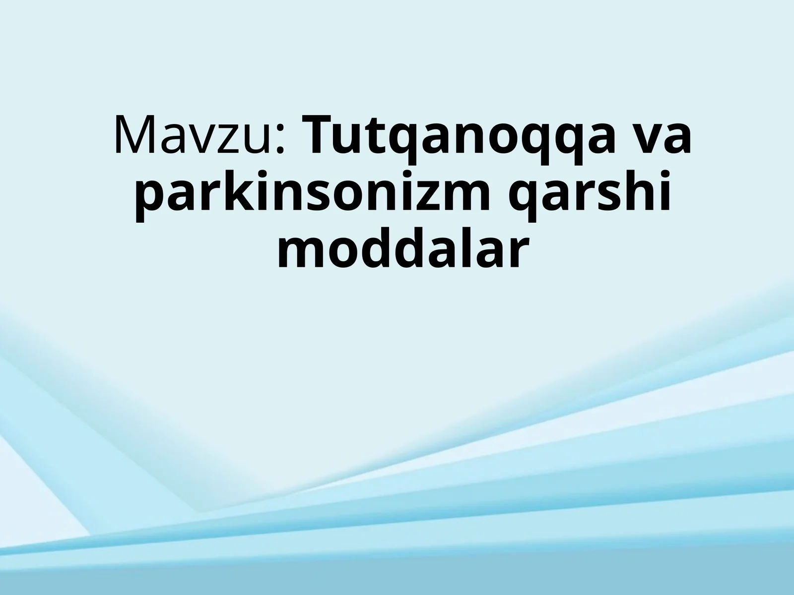 Tutqanoqqa va parkinsonizm qarshi moddalar