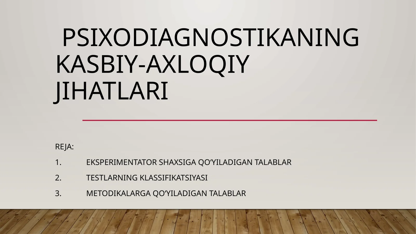 Psixodiagnostikaning kasbiy-axloqiy jihatlari