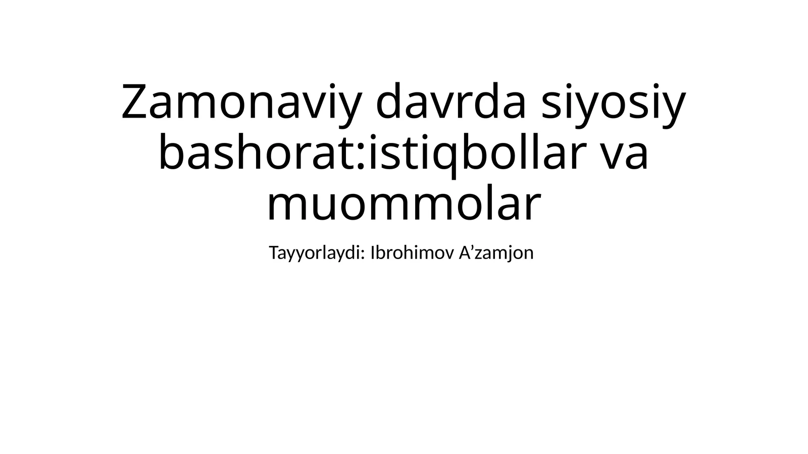 ХALQARO MUNOSABATLARDАSIYOSIY BАSHОRАT