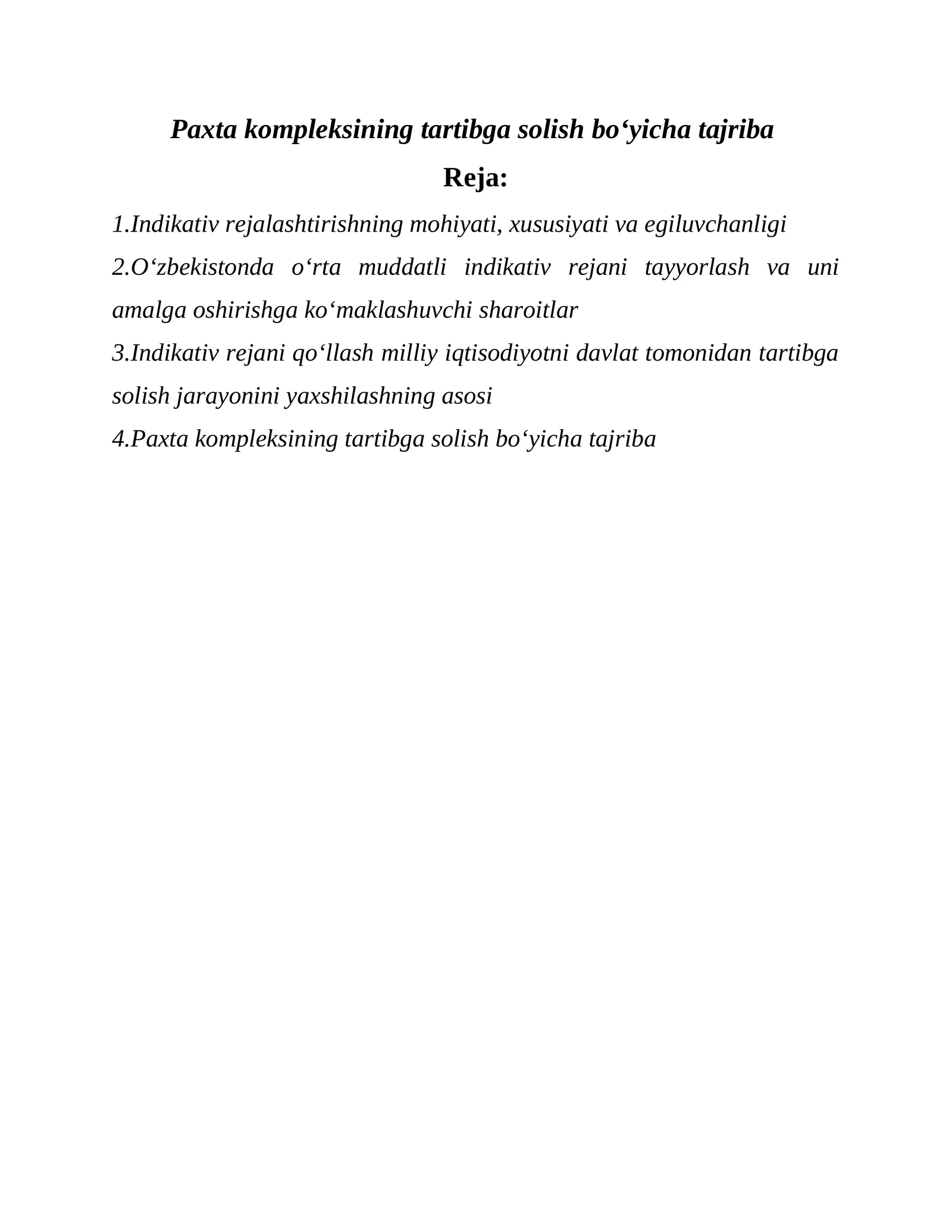Paxta kompleksining tartibga solish bo‘yicha tajriba