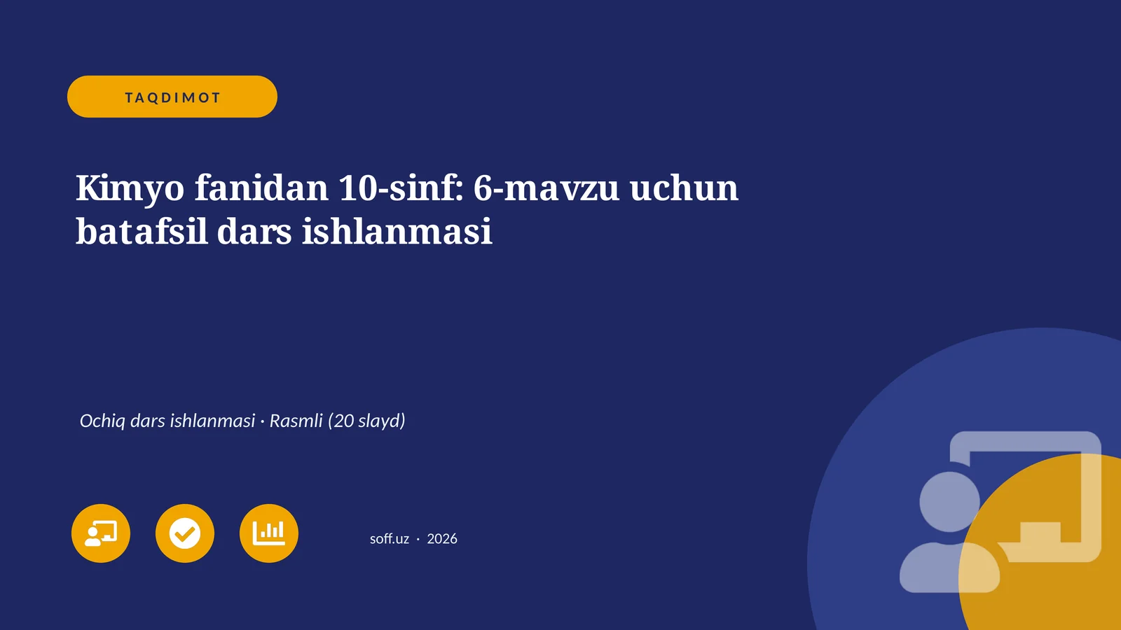 Kimyo fanidan 10-sinf: 6-mavzu uchun batafsil dars ishlanmasi