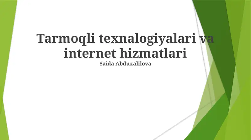 Tarmoqli texnalogiyalari va internet hizmatlari