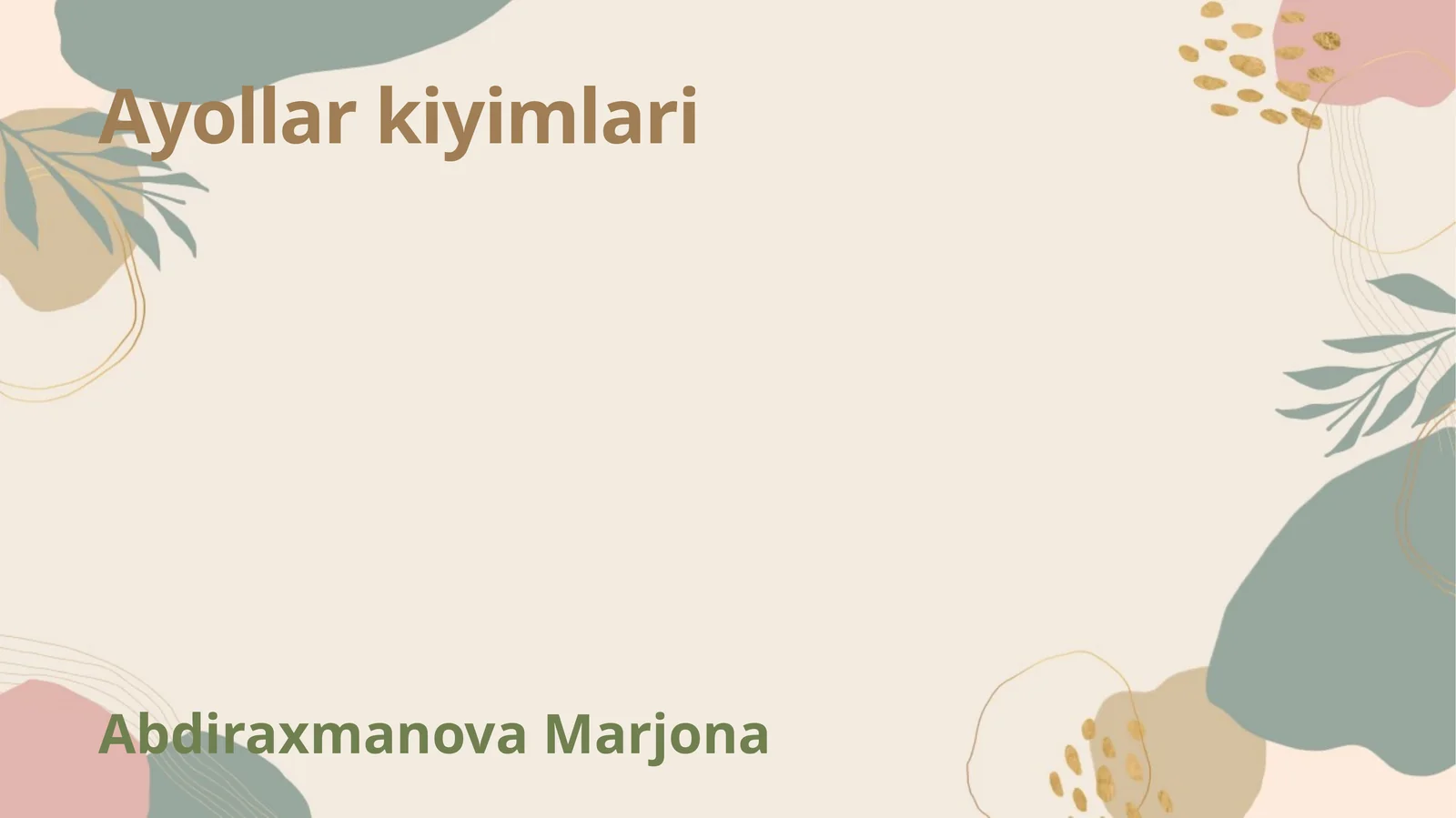 Ayollar Kiyimlari: Tarix va Madaniyat