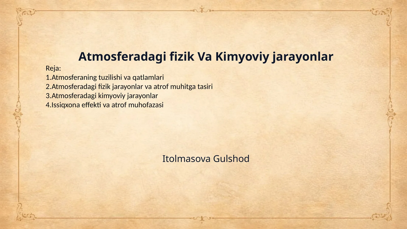 Atmosferadagi fizik Va Kimyoviy jarayonlar