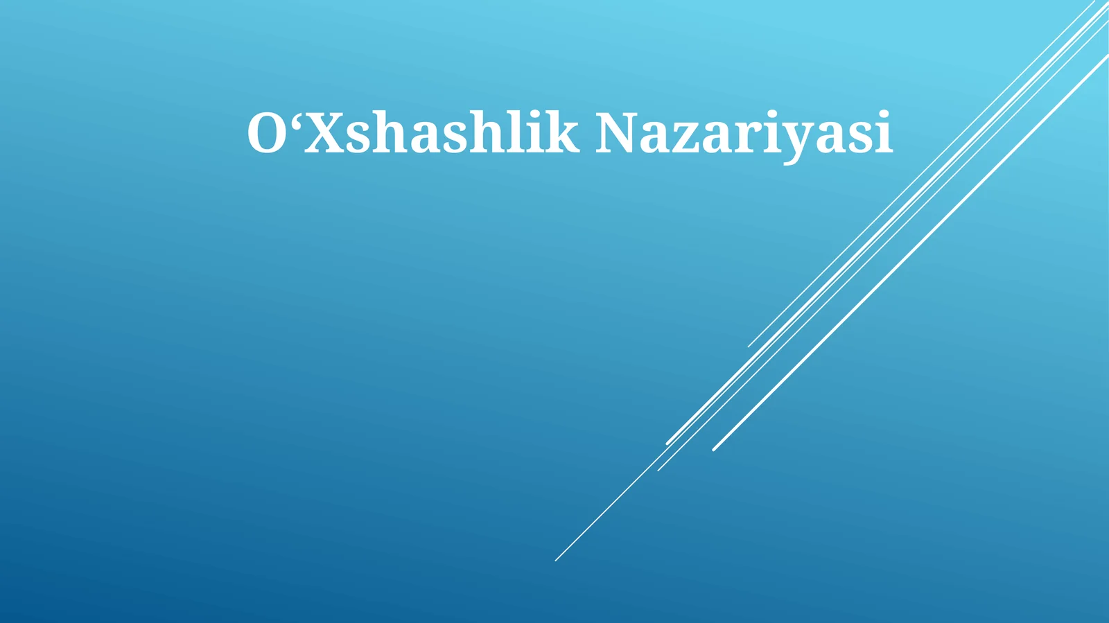 OʻXshashlik Nazariyasi