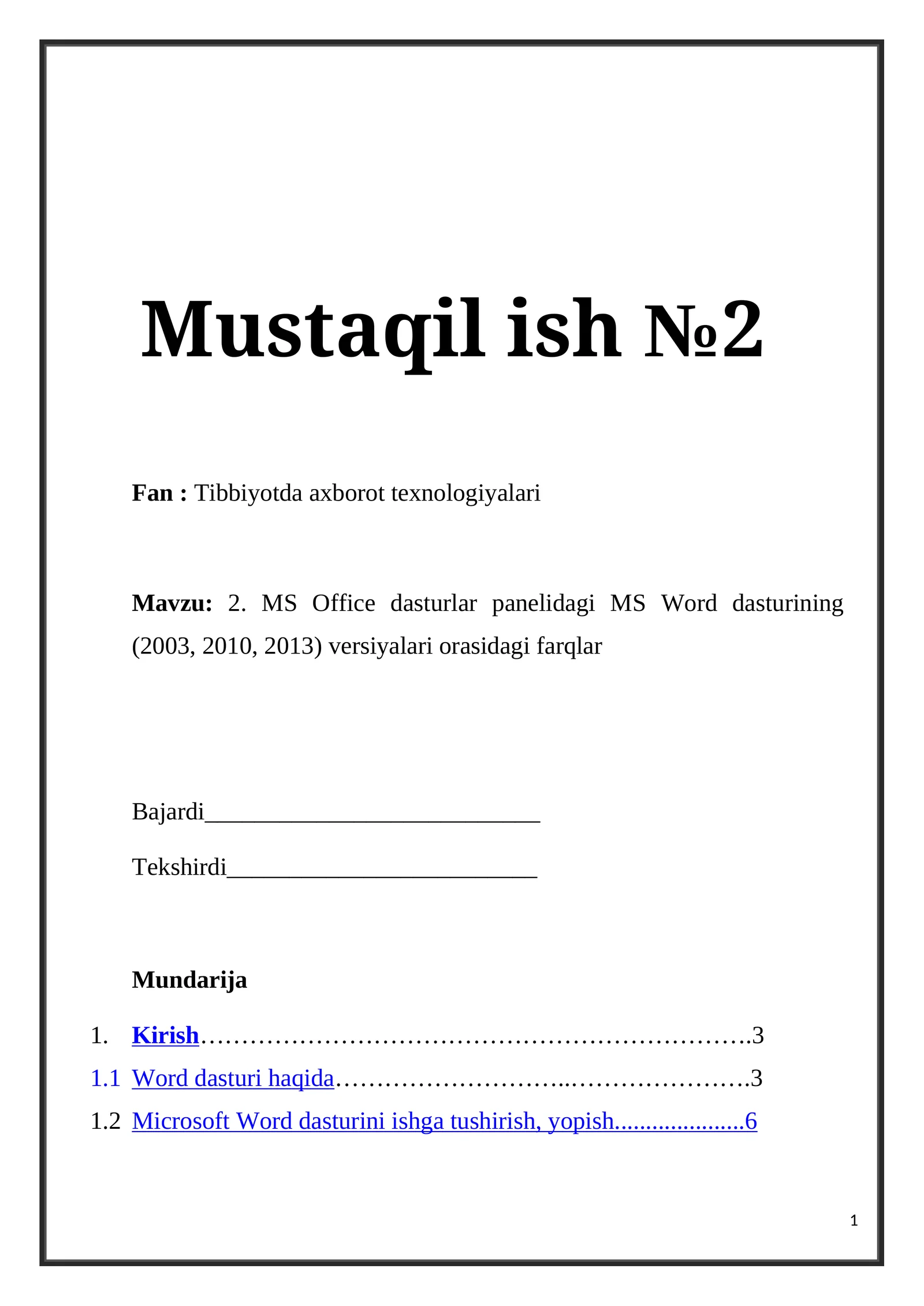 . MS Office dasturlar panelidagi MS Word dasturining (2003, 2010, 2013) versiyalari orasidagi farqlar